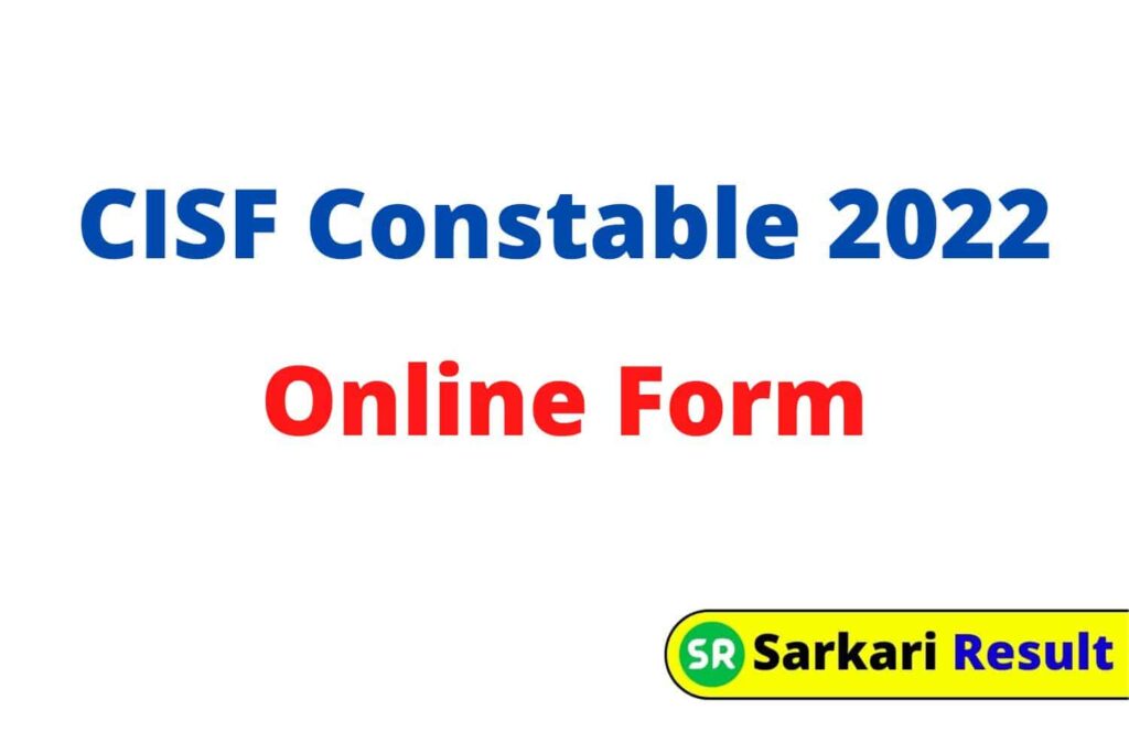 CISF Constable 2022 Online Form