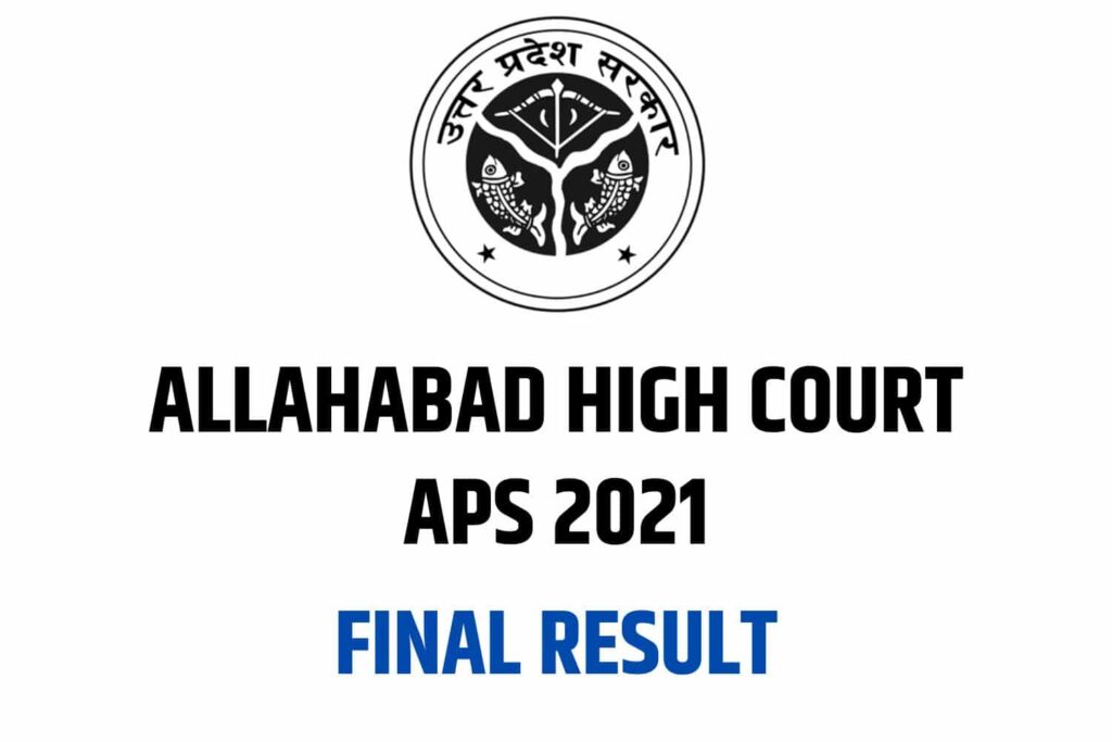 Allahabad High Court APS 2021 Final Result