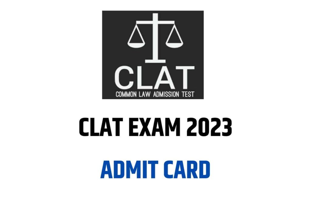 CLAT Admit Card 2023